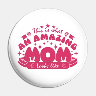 This is what an amazing mom looks like | Mother's Day Gift Ideas Pin