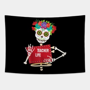 Teacher Life Got Me Day of TheDead Loco Skeleton Tapestry