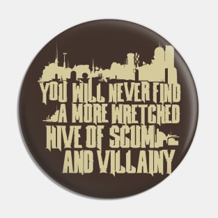 Scum and Villainy Pin