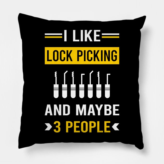 3 People Lock Picking Pick Picker Lockpicking Lockpick Lockpicker Locksmith Locksmithing Pillow by Good Day