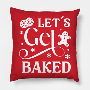 Let's get baked; Christmas; Xmas; cookies; biscuits; baked; bake; baking; funny; joke; pun; baker; cooking; cook; happy holidays; merry Xmas; Christmas sweater; Pillow