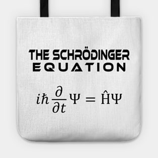 the Schrödinger Equation Tote