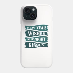 New Year Wishes Midnight Kisses Phone Case