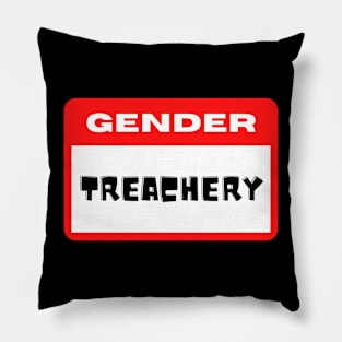 Gender Treachery Name Tag Pillow