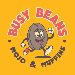 Busy Beans Mojo & Muffins T-Shirt