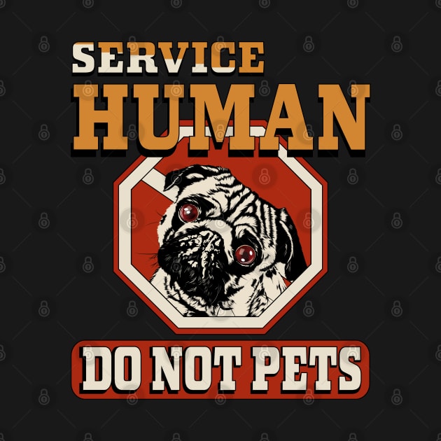 service human do not pet by PunnyPoyoShop