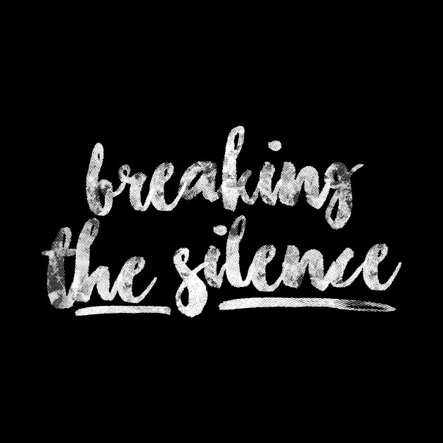 'Breaking The Silence' Social Inclusion Shirt by ourwackyhome