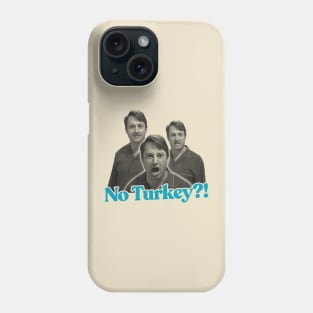 No Turkey? Peep Show Fan Art Phone Case