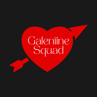 Galentines Squad T-Shirt