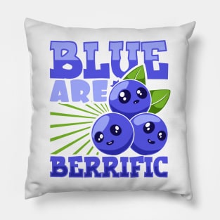 Blue are berrific - blueberry Pillow