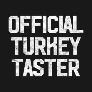 Official Turkey Taster Thanksgiving Gifts Costume Leg Day T-Shirt