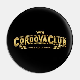 Cordova Club Goes Hollywood Pin