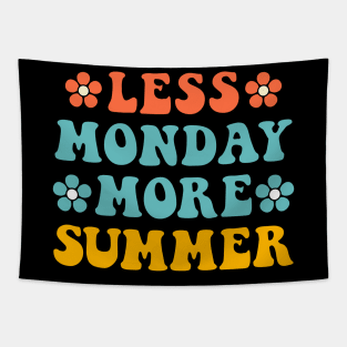 Less Monday More Summer T-Shirt Tapestry