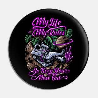 My Life My Rules Pin