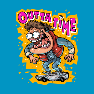 Outta Time! T-Shirt