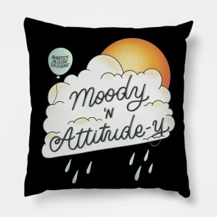 Moody and attitude-y Pillow