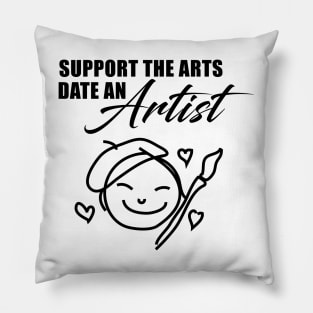 Support the Arts - Date an ARTIST Pillow