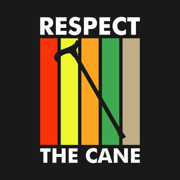 Disover Respect The Cane - For International Old Day On October 1st - Old People - T-Shirt