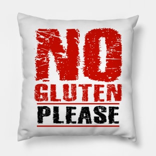 No Gluten Please Pillow