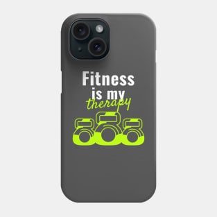 Fitness is my therapy Phone Case