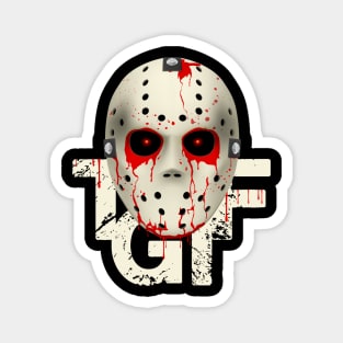 T-G-I-F Bloody Hockey Mask Halloween costume T-Shirt Tee Magnet