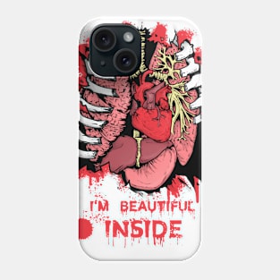 Beautiful Inside Phone Case