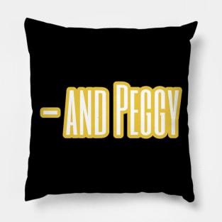 and peggy Pillow