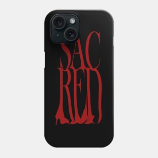 Sacred blood spooky Text Phone Case