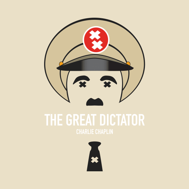 The Great Dictator - Alternative Movie Poster by MoviePosterBoy