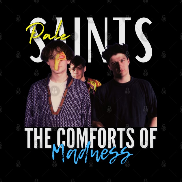 Pale Saints Vintage 1990 // The Comfots Of Madness Original Fan Design Artwork by A Design for Life