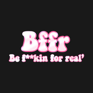 BFFR T-Shirt