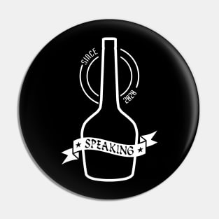 01 - Speaking Bottle Pin