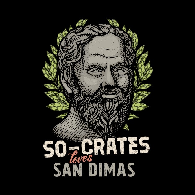 Socrates loves San Dimas by barrettbiggers