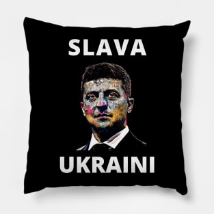 SLAVA UKRAINI VOLODYMYR ZELENSKYY THE HERO STAND WITH UKRAINE PROTEST PUTIN Pillow