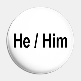 He Him Pin