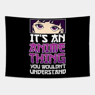 It's An Anime Thing You Wouldn't Understand Anime Eyes Anime Tapestry