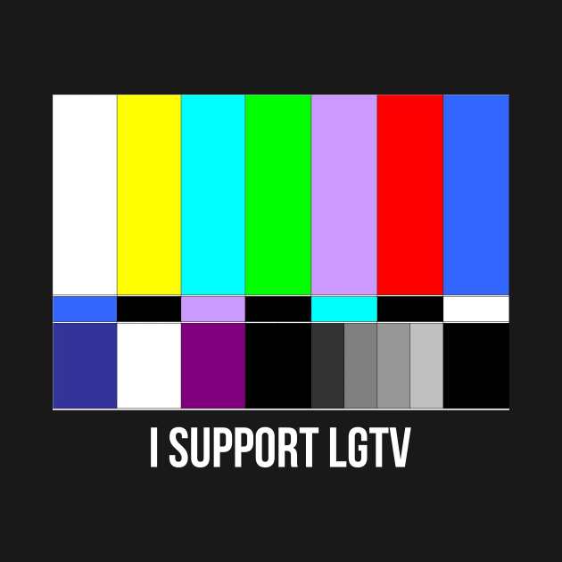 I SUPPORT LGTV by minimalists
