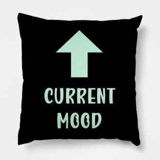 Current mood, green Pillow