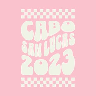 Cabo San Lucas 2023 Spring Break Vacation T-Shirt