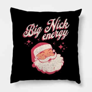 Retro Santa Claus Big Nick Energy Funny Christmas 2023 Gifts Pillow