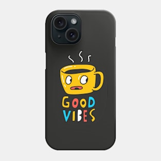 Good Vibes - 2 Phone Case