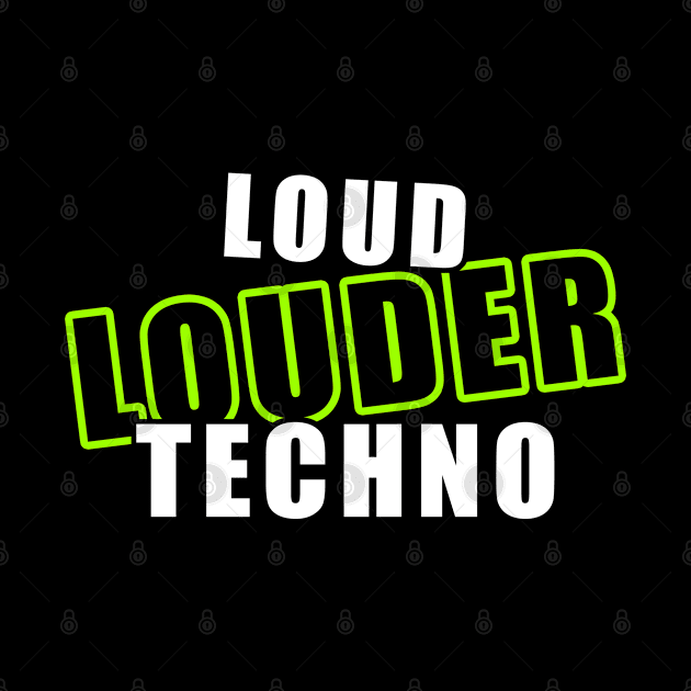 Loud Louder Techno by Stoney09