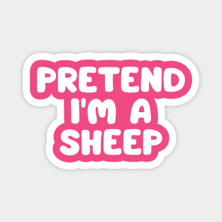 Pretend I'm A Sheep Magnet