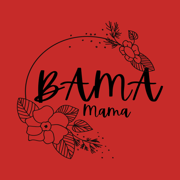 Bama Mama Flowers by MaryMerch