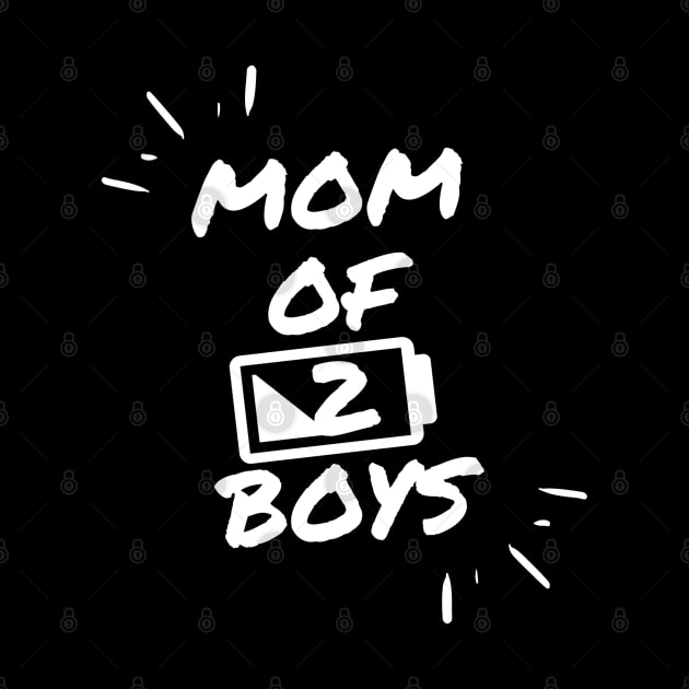 Mom of 2 Boys low battery by Hunter_c4 "Click here to uncover more designs"