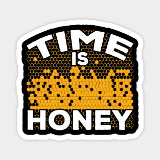 Time Is Honey Beekeeping Beekeeper Gift Magnet