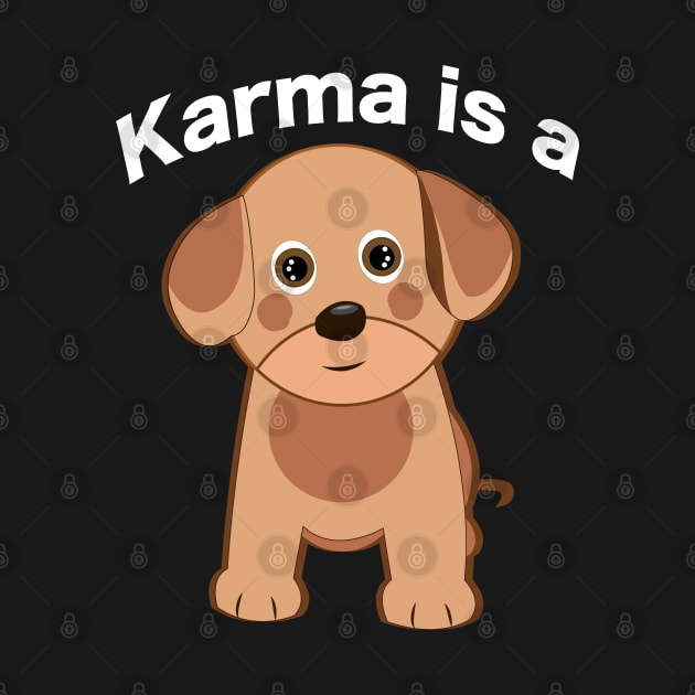 Karma is a dog text with cute dog by GULSENGUNEL