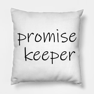 PROMISE KEEPER Pillow