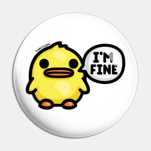 Chonky Duck - I'm Fine Pin