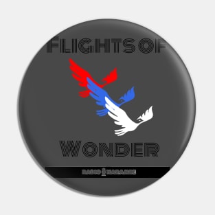 Flights of Wonder Pin